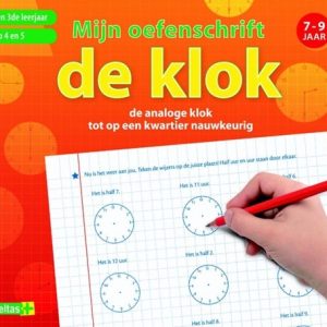 Mijn oefenschrift de klok (7-9jaar)