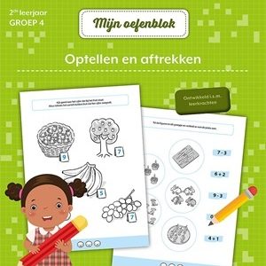 Mijn oefenblok – Optellen en aftrekken (2de leerjaar – groep 4)