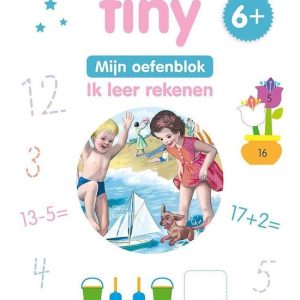 Tiny Oefenblok – Ik leer rekenen 6+