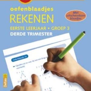 Tijd voor huiswerk – Oefenblaadjes rekenen (6-7jaar) Derde trimester