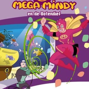 mega mindy en de botendief leesboek