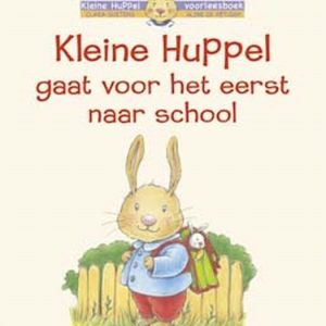 Kleine Huppel – Kleine Huppel gaat voor het eerst naar school
