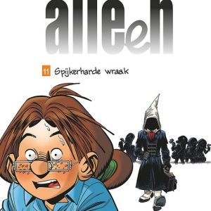 Alleen 011 – Spijkerharde wraak