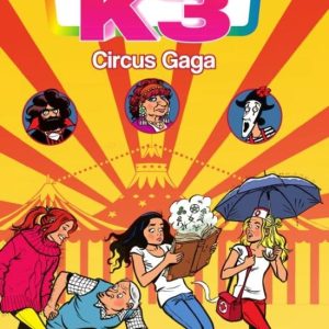 K3 – De avonturen van K3 (3) – Circus Gaga