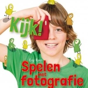 Kijk! Spelen met fotografie