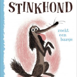 Stinkhond – Stinkhond zoekt een baasje