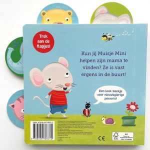 Muisje Mini zoekt zijn mama – Trek aan de flapjes!