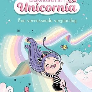 Avonturen in Unicornia – Een verrassende verjaardag