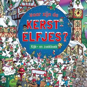 Waar zijn de kerstelfjes? Kijk- en zoekboek