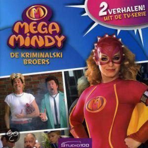 Mega Mindy – De Kriminalski Broers