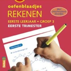 Tijd voor huiswerk – Oefenblaadjes rekenen (6-7jaar) Eerste trimester